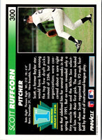 1992 Pinnacle Scott Ruffcorn #300 Rookie