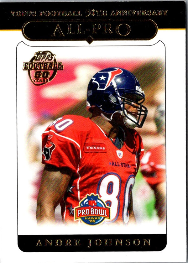 2005 Topps Andre Johnson #355