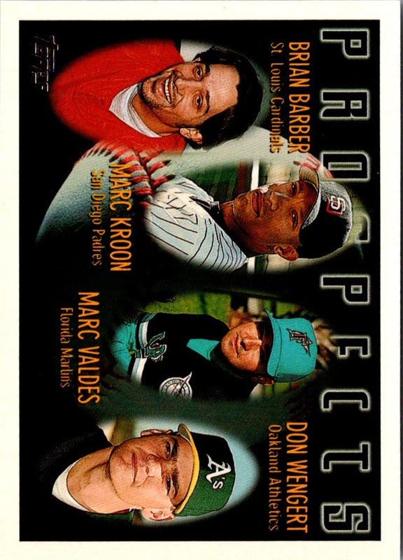 1996 Topps Brian Barber/Marc Kroon/Marc Valdes/Don Wengert #433