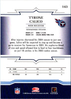 2005 Donruss Throwback Threads Tyrone Calico #143