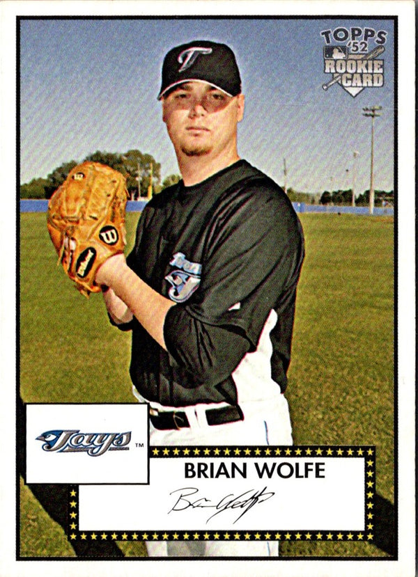 2007 Topps Rookie 1952 Edition Brian Wolfe #143