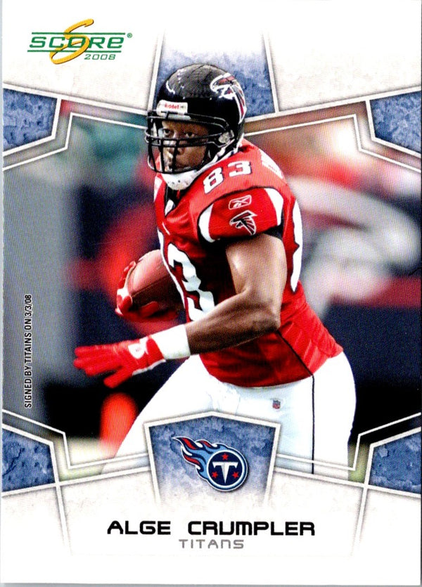 2008 Score Alge Crumpler #318