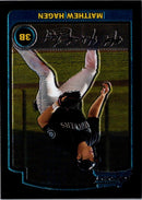 2003 Bowman Matthew Hagen