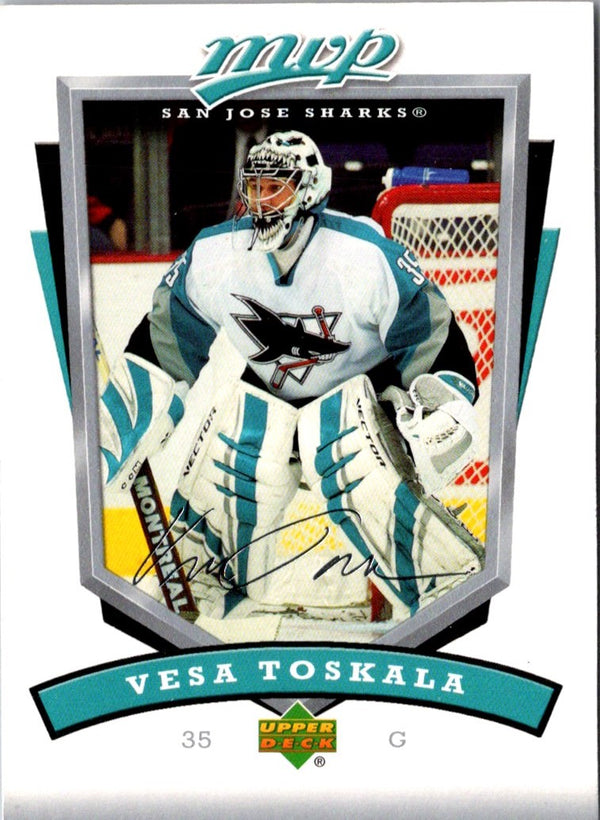 2006 Upper Deck MVP Vesa Toskala #241