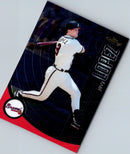 2001 Finest Javy Lopez