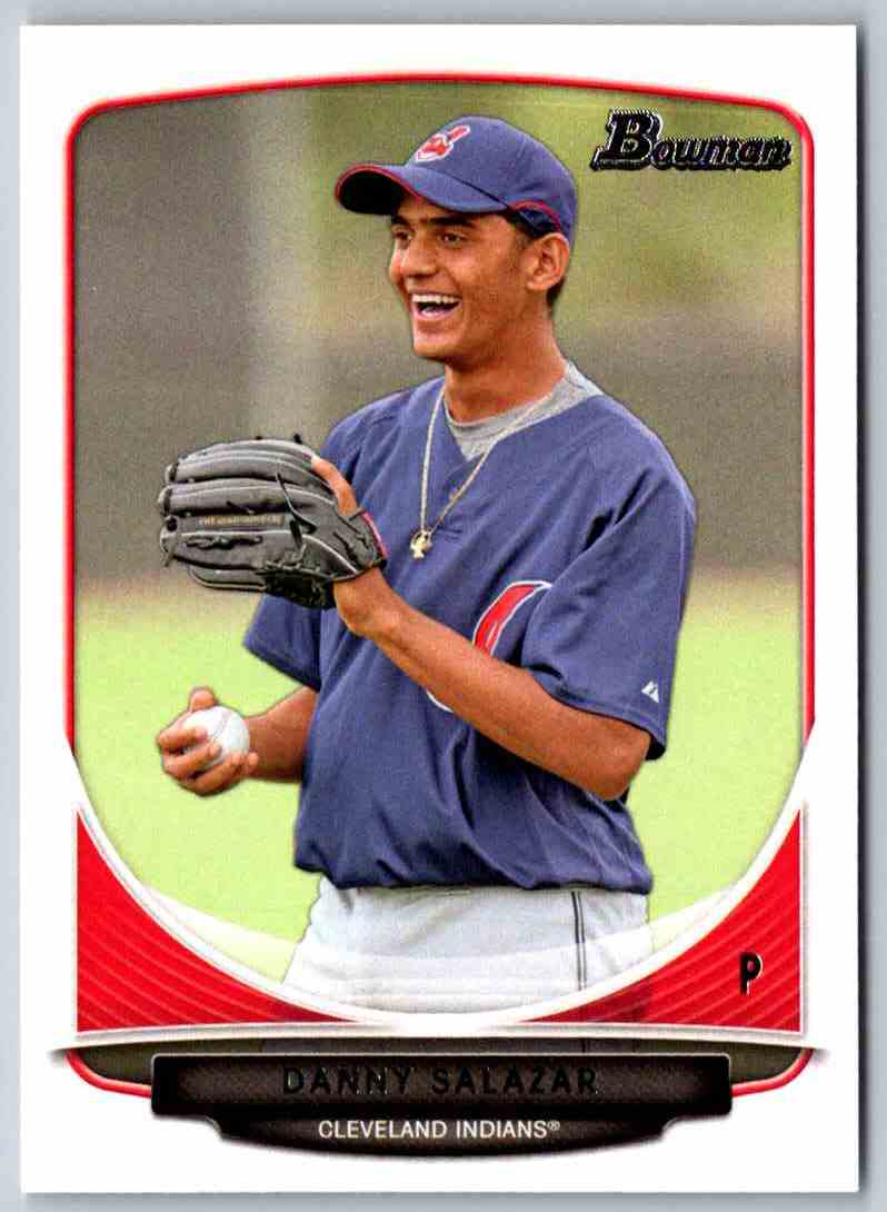 2013 Bowman Danny Salazar