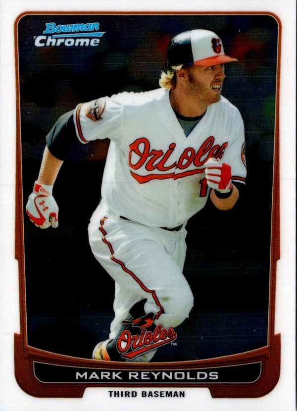 2012 Bowman Chrome Mark Reynolds #28