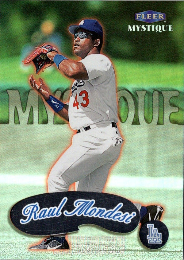 1999 Fleer Mystique Raul Mondesi #23