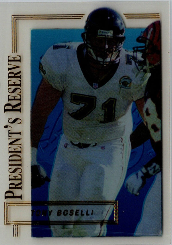 1996 Collector's Edge President's Reserve Tony Boselli #288