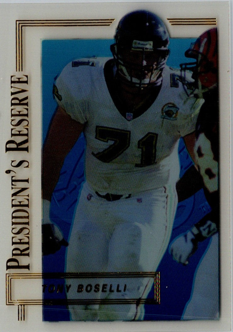 1996 Collector's Edge President's Reserve Tony Boselli