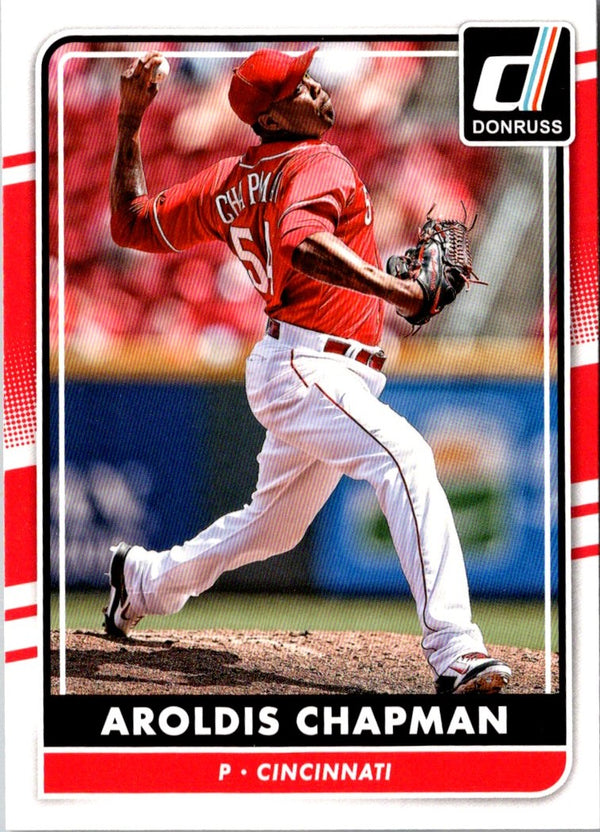 2016 Donruss Aroldis Chapman #139