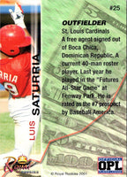 2001 Royal Rookies Futures Limited Edition Luis Saturria #25
