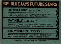 1980 Topps Blue Jays Future Stars - Butch Edge/Pat Kelly/Ted Wilborn #674 Rookie