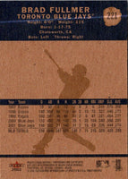 2002 Fleer Tradition Brad Fullmer #221