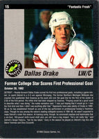 1993 Classic Pro Prospects Dallas Drake #15