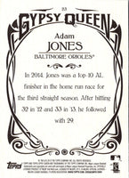 2015 Topps Gypsy Queen Adam Jones #23A