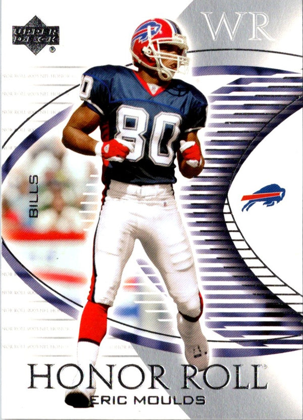 2003 Upper Deck Honor Roll Eric Moulds #44