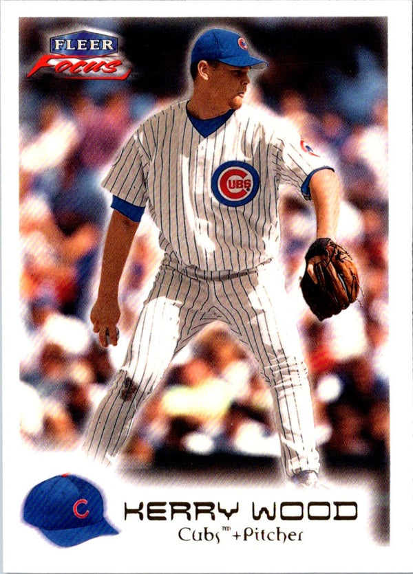 2000 Fleer Focus Kerry Wood #106