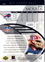 2003 Upper Deck Honor Roll Eric Moulds #44
