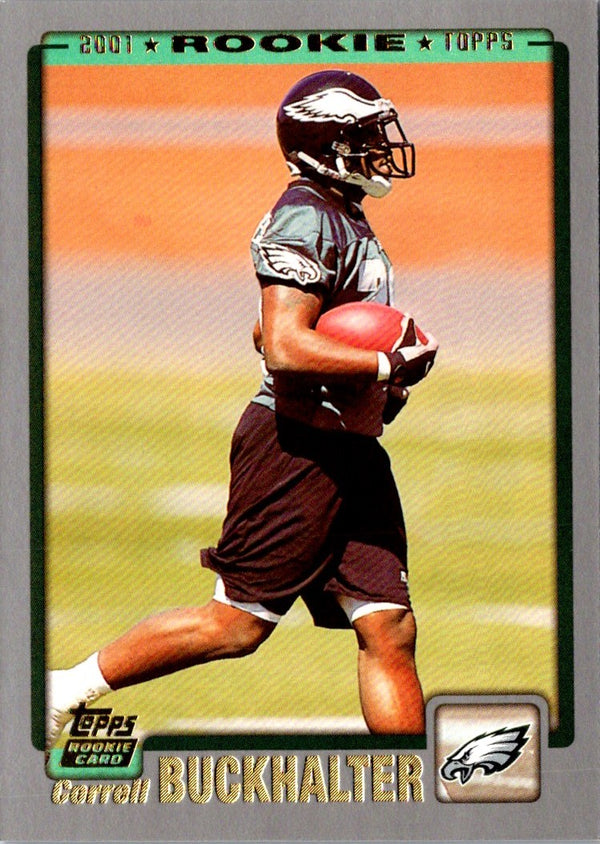 2001 Topps Correll Buckhalter #327 Rookie