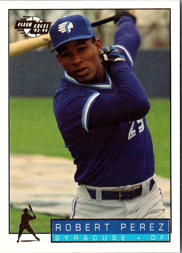 1993 Fleer Excel Robert Perez #147