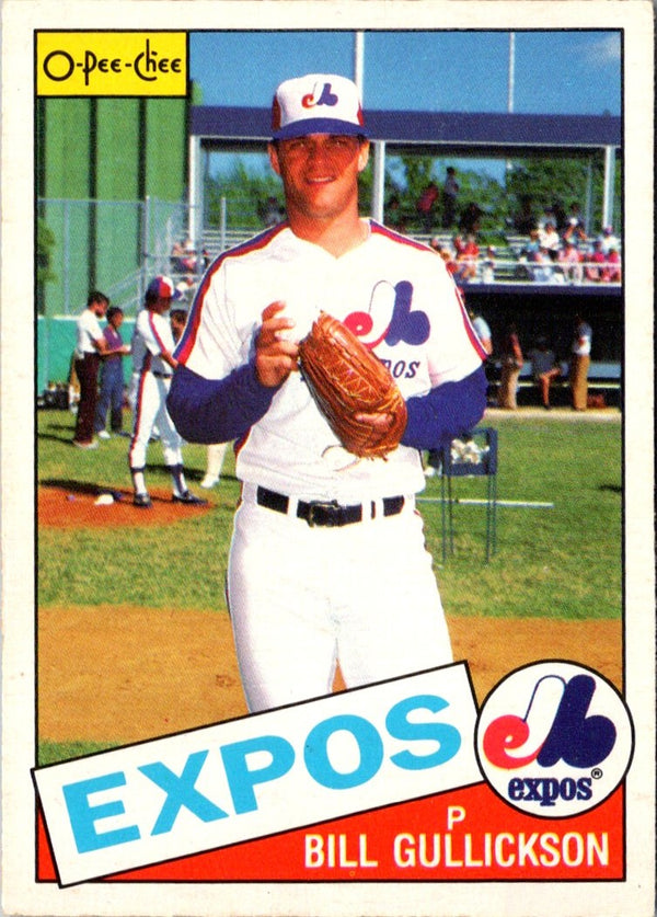 1985 O-Pee-Chee Bill Gullickson #143