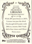 2016 Topps Gypsy Queen Francisco Liriano