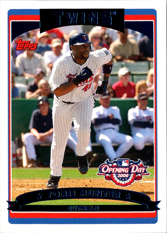 2006 Topps Opening Day Torii Hunter #31
