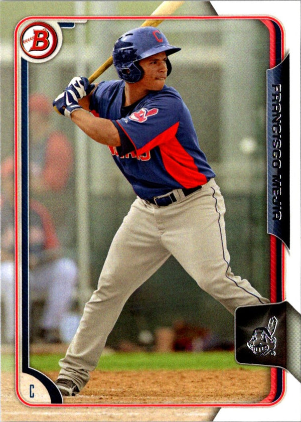 2015 Bowman Prospects Francisco Mejia #BP43