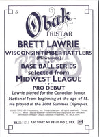 2009 TriStar Obak Brett Lawrie #5