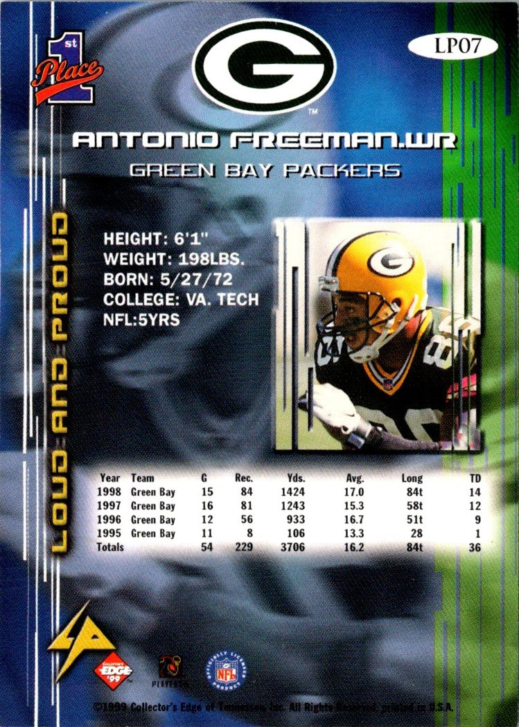 1999 Collector's Edge First Place Loud and Proud Antonio Freeman