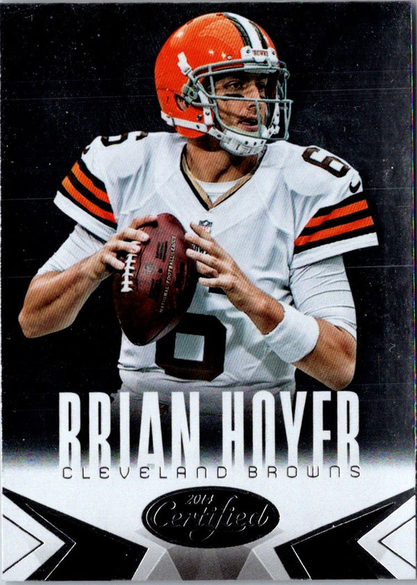 2014 Panini Certified Brian Hoyer #23