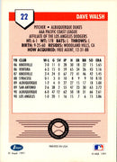 1991 Line Drive AAA Dave Walsh