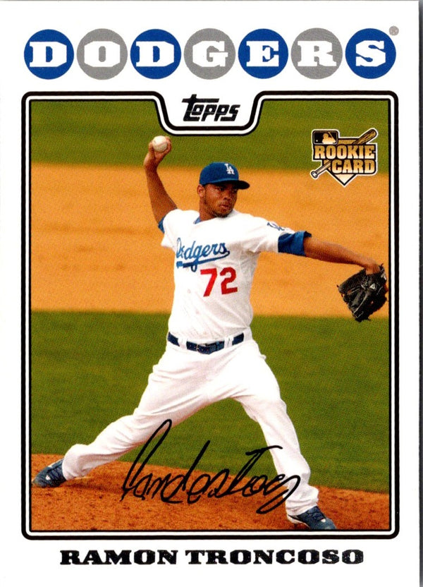 2008 Topps Ramon Troncoso #563 Rookie