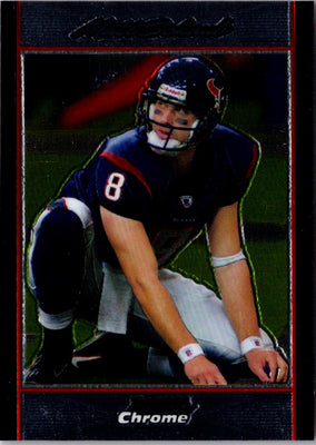 2007 Bowman Chrome Matt Schaub #BC166