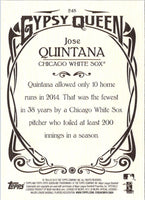 2015 Topps Gypsy Queen Jose Quintana #248