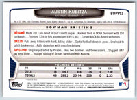 2013 Bowman Austin Kubitza #BDPP53
