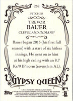 2016 Topps Gypsy Queen Trevor Bauer #269