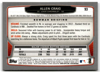 2013 Bowman Chrome Allen Craig #93