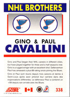 1991 Score Canadian NHL Brothers (Gino Cavallini/Paul Cavallini) #338
