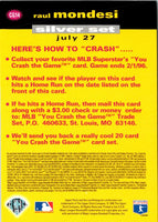 1995 Collector's Choice You Crash the Game Raul Mondesi #CG14A