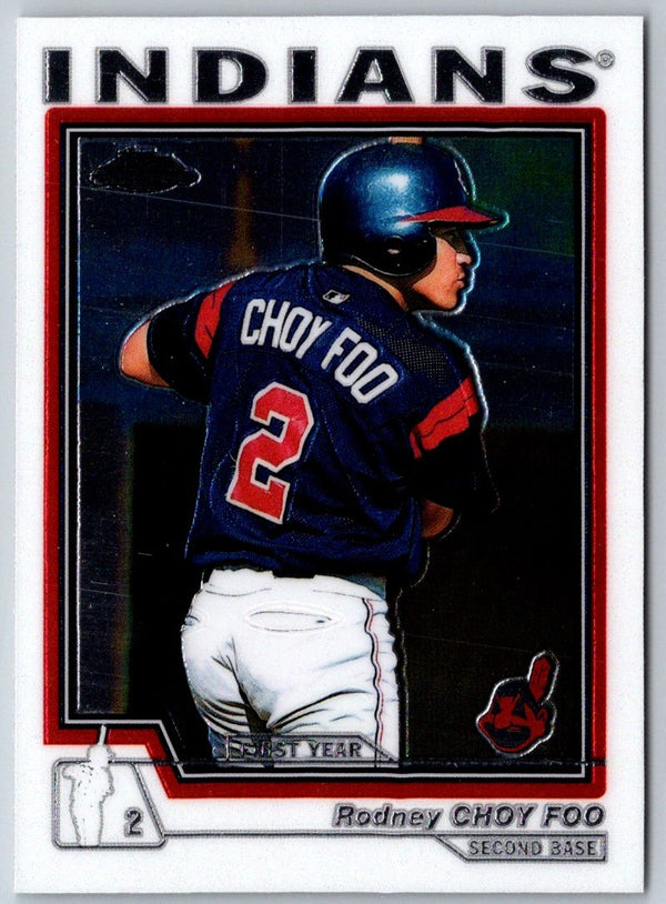 2004 Topps Chrome Rodney Choy Foo #217 Rookie