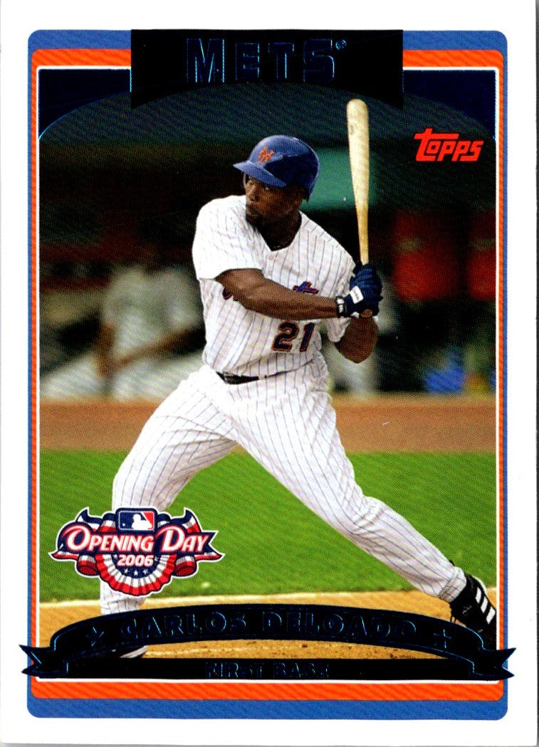 2006 Topps Opening Day Carlos Delgado