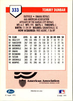 1991 Line Drive AAA Tommy Dunbar #333