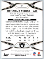 2014 Topps Platinum Denarius Moore #31