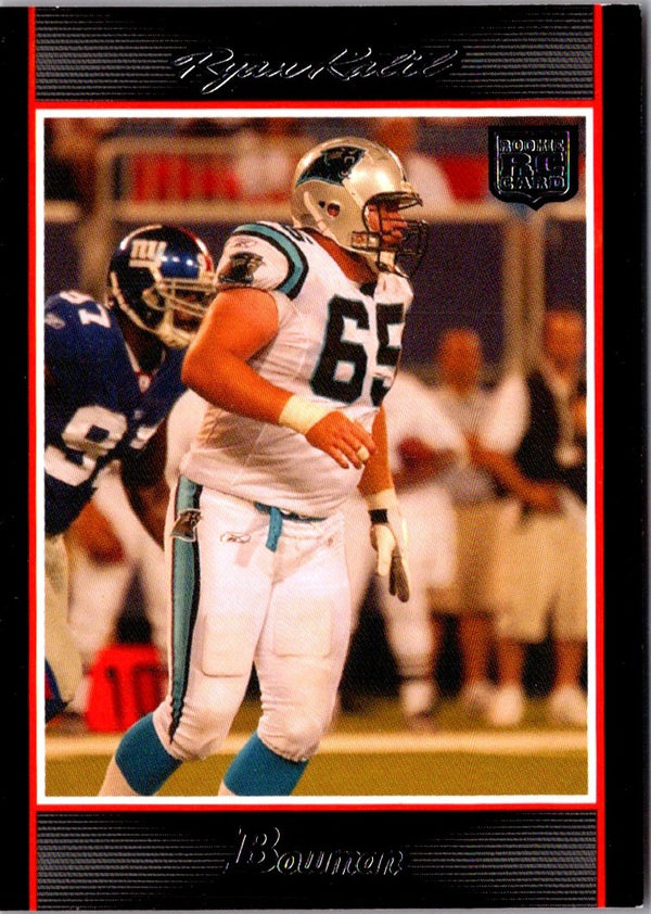 2007 Bowman Ryan Kalil #220