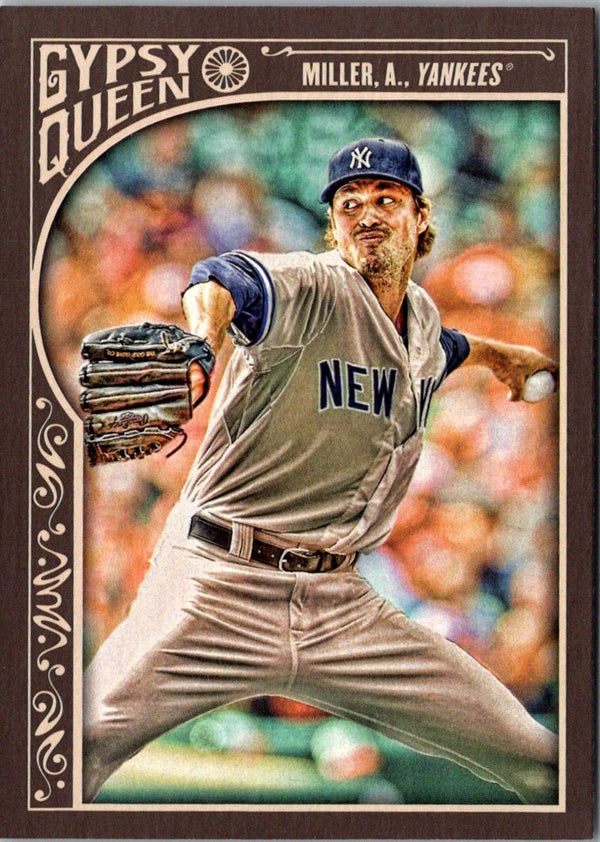 2015 Topps Gypsy Queen Andrew Miller #254