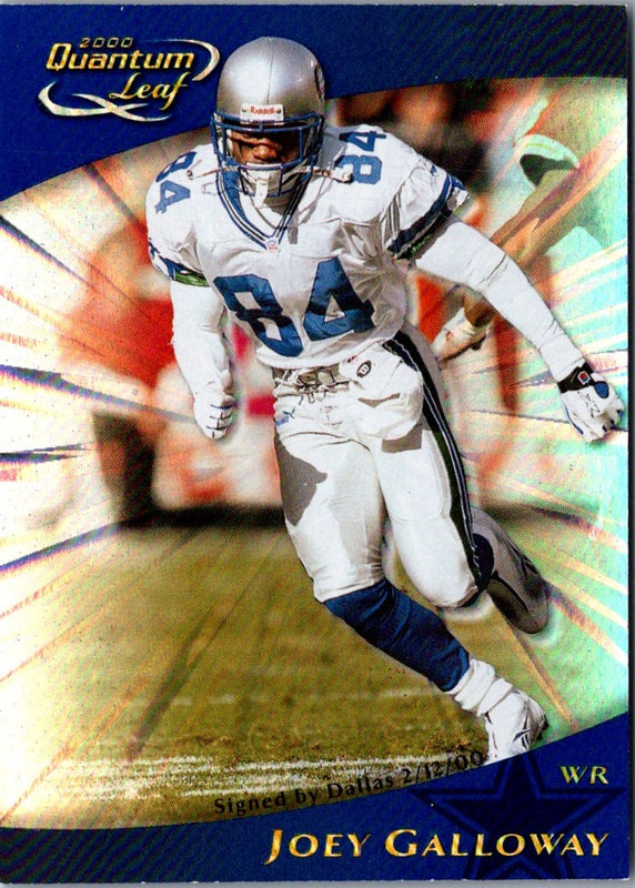 2000 Quantum Leaf Joey Galloway #254