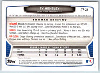 2013 Bowman Ty Hensley #TP-23