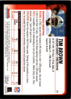 2003 Bowman Tim Brown #71